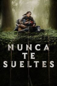 No te sueltes